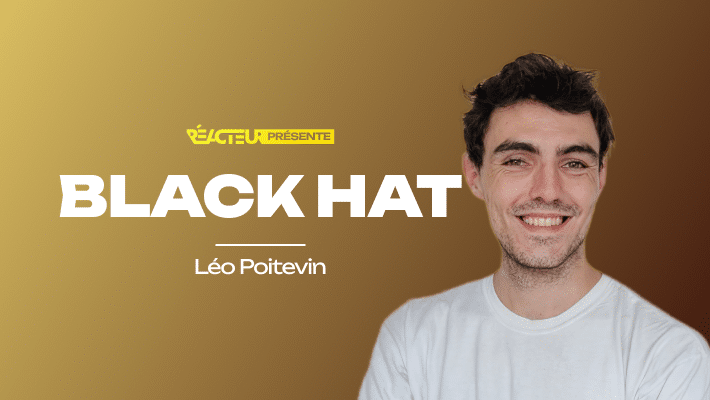 5 techniques SEO pour démystifier les stratégies des industries dites Black Hat - Leo Poitevin