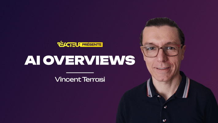 L'impact des AI Overviews sur votre stratégie SEO - Vincent Terrasi