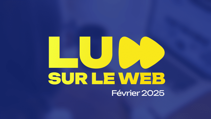 Revue du web (février 2025)