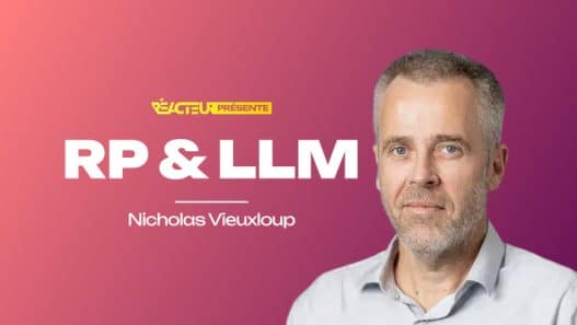 Les RP : la clé pour rendre votre marque autoritaire sur les LLMs par Nicholas Vieuxloup