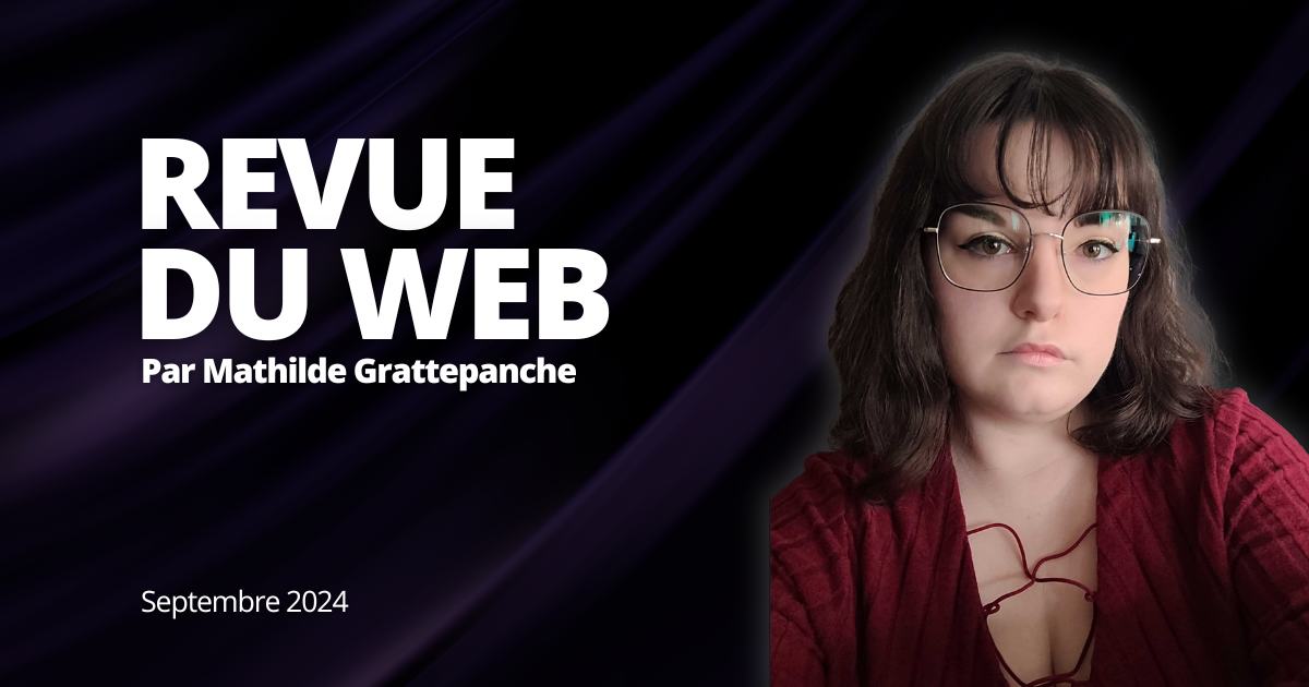 Revue du web (septembre 2024)