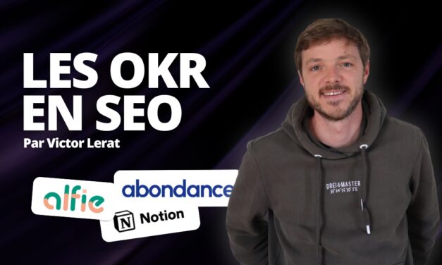 Implémenter les OKR en SEO : 5 exemples concrets pour atteindre vos objectifs